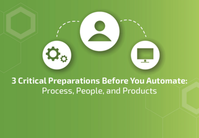 3 Critical Preparations Before You Automate